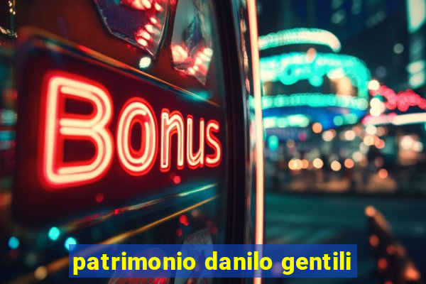 patrimonio danilo gentili